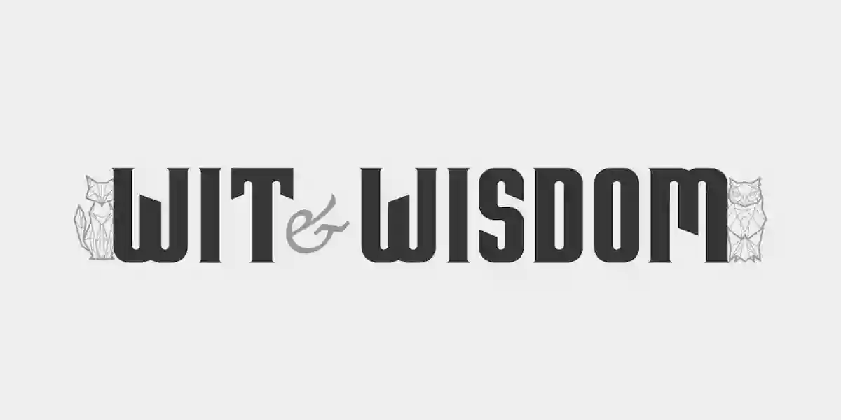 Wit & Wisdom