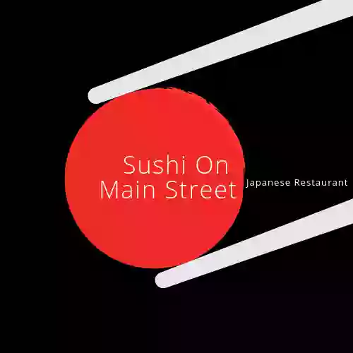 Sushi On Main Street