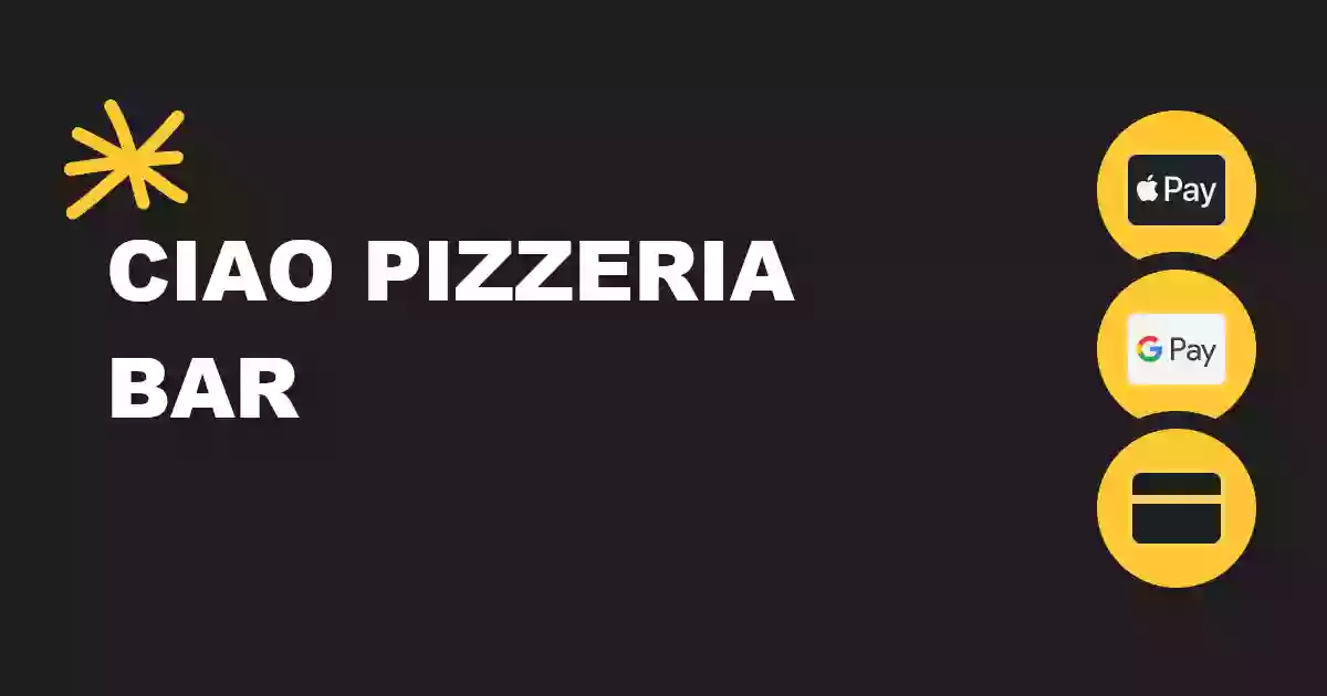 Ciao Pizzeria Bar