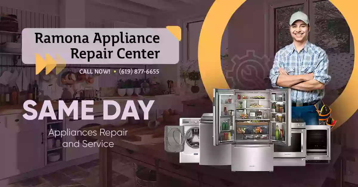 Ramona Appliance Repair Service Center