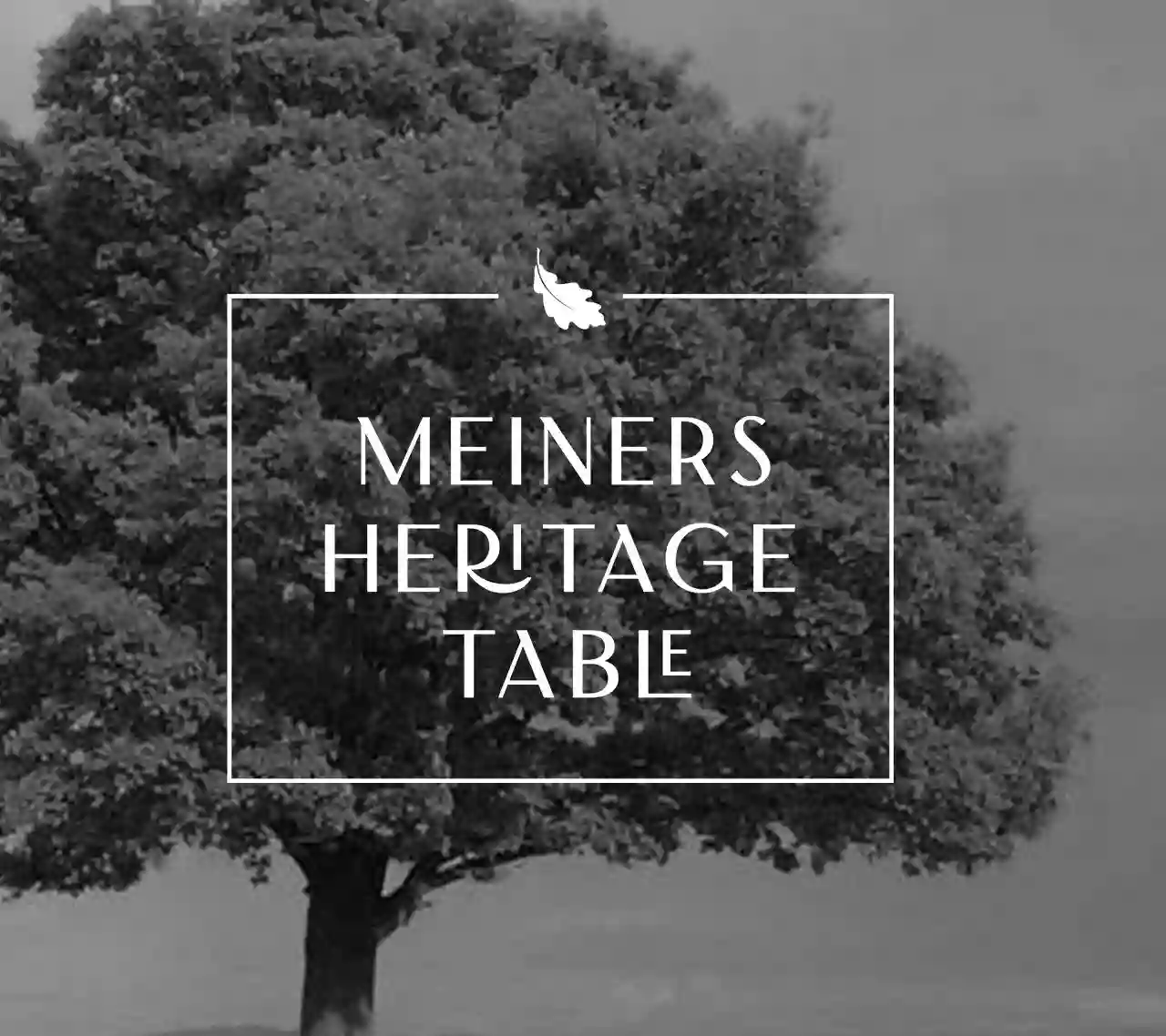 Meiners Heritage Table