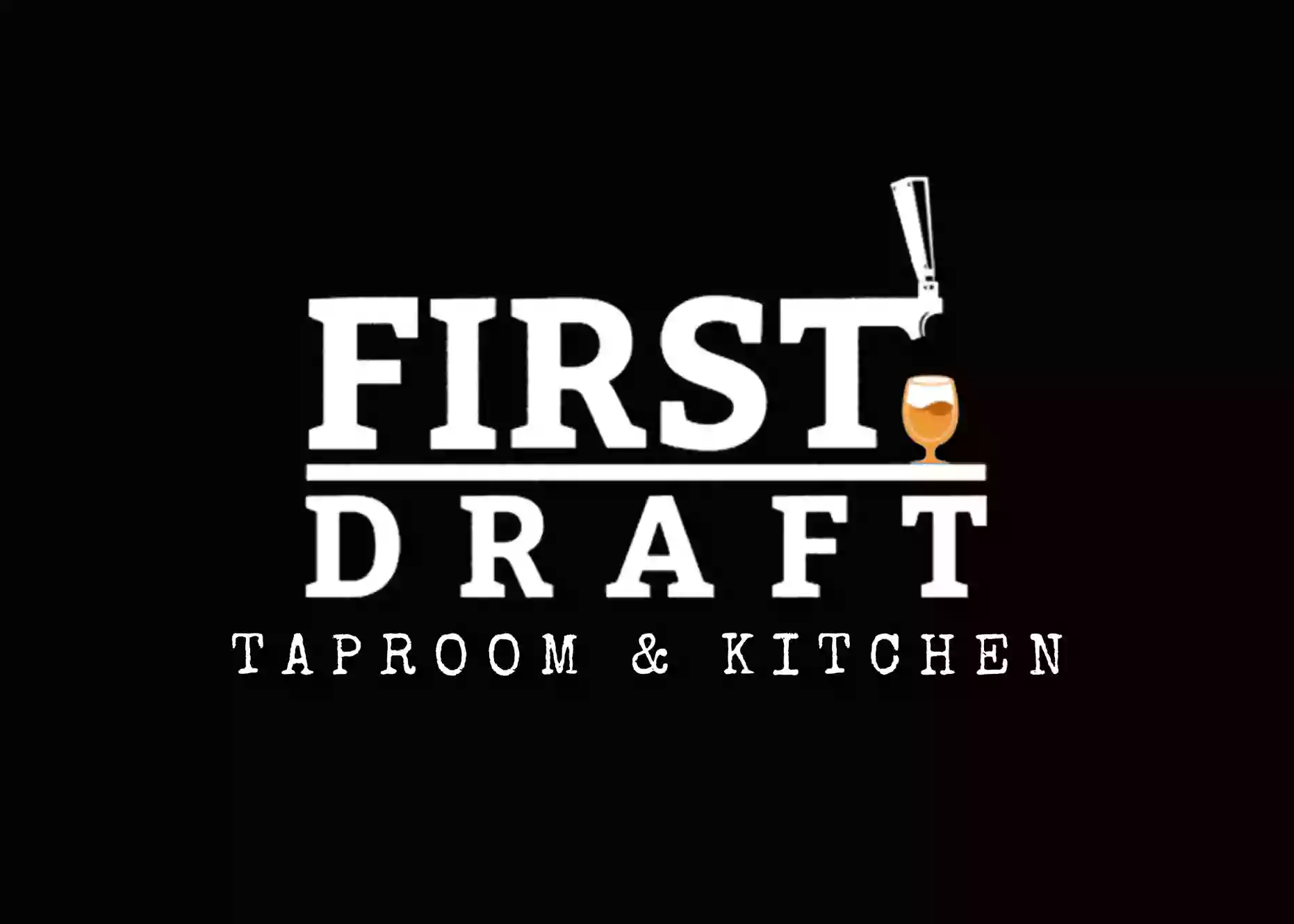 First Draft Taproom & Kitchen