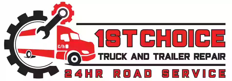 1st Choice 24HR Truck and Trailer Repair