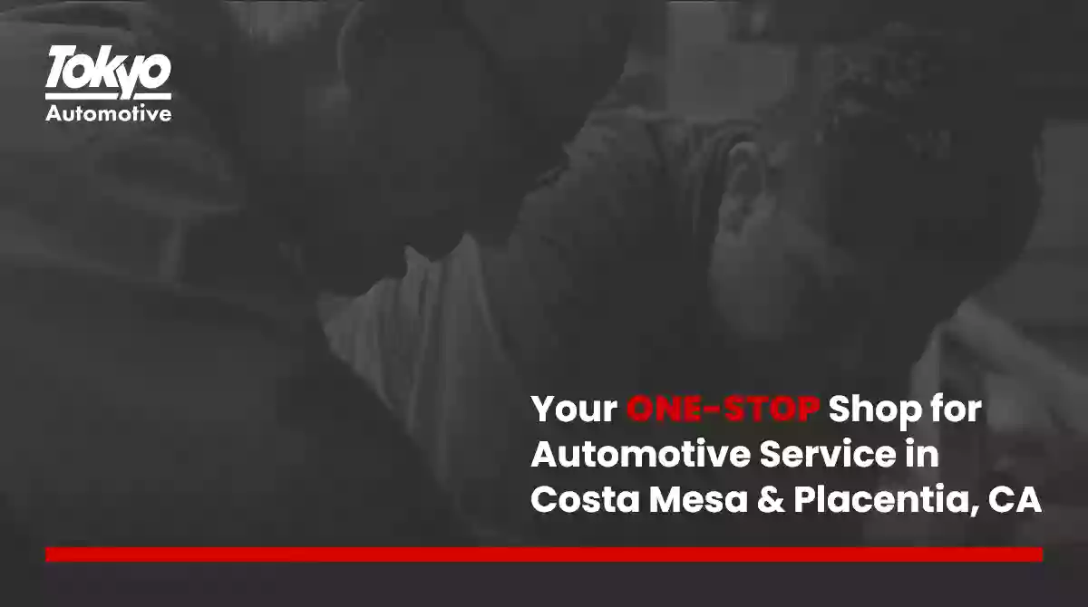 Tokyo Automotive Repair - Auto Repair Service for Acura, Nissan,Toyota, Honda, Lexus and Subaru Vehicles in Placentia CA