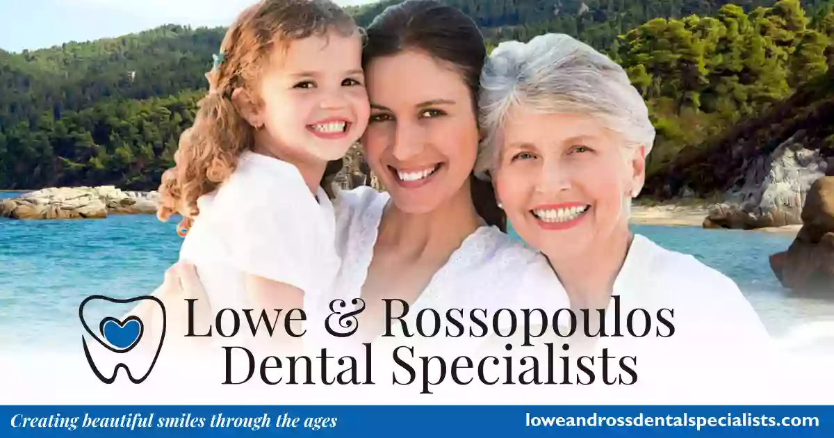 Lowe & Rossopoulos Dental Specialists | Dentist In Whittier