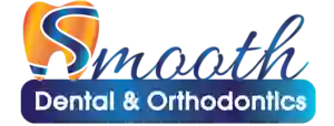 Smooth Dental and Orthodontics