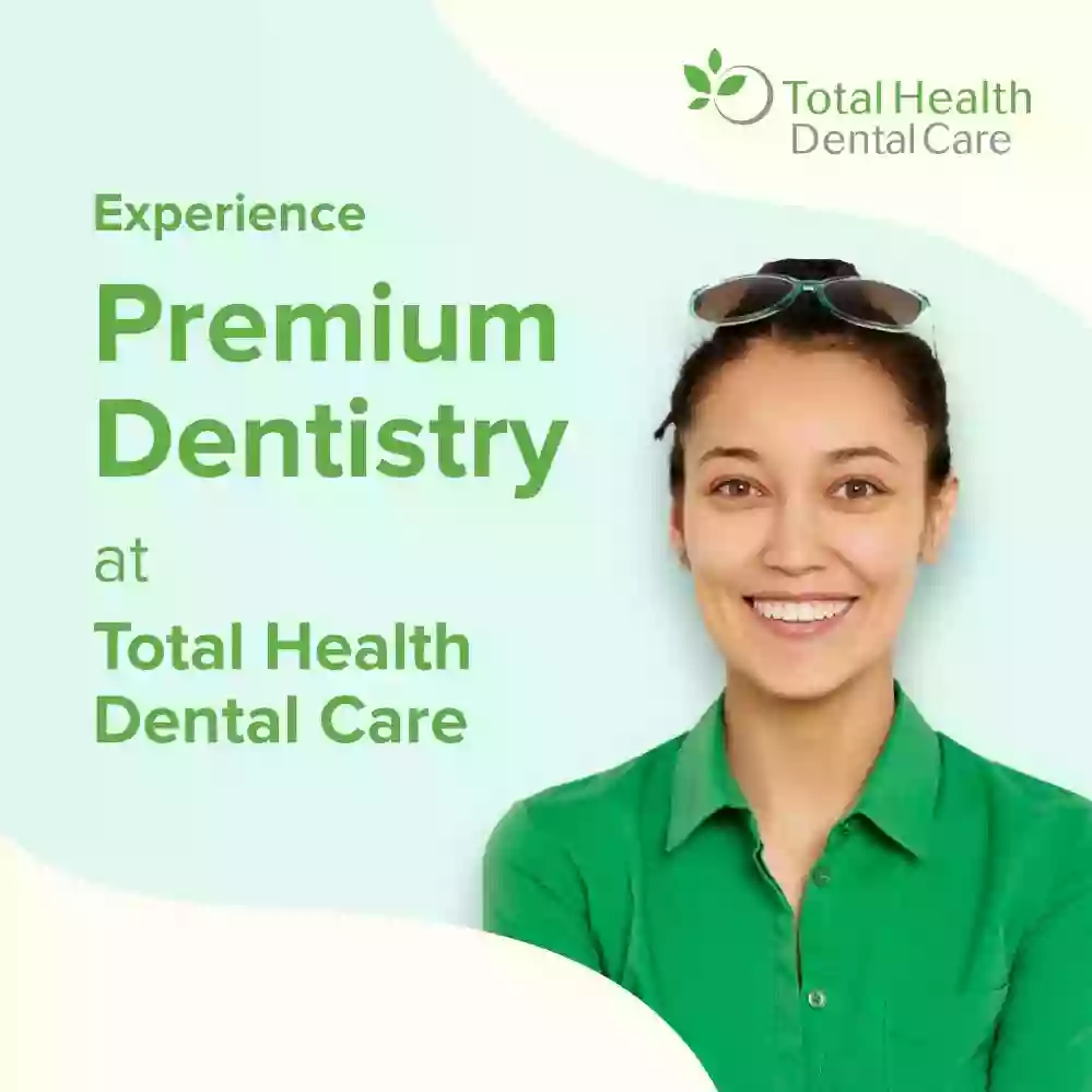 Total Health Dental Care Welcome Center