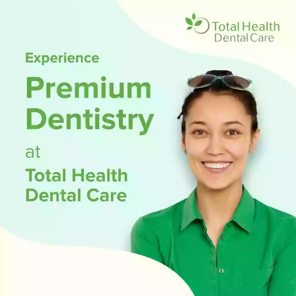 Total Health Dental Care - Specialty Center