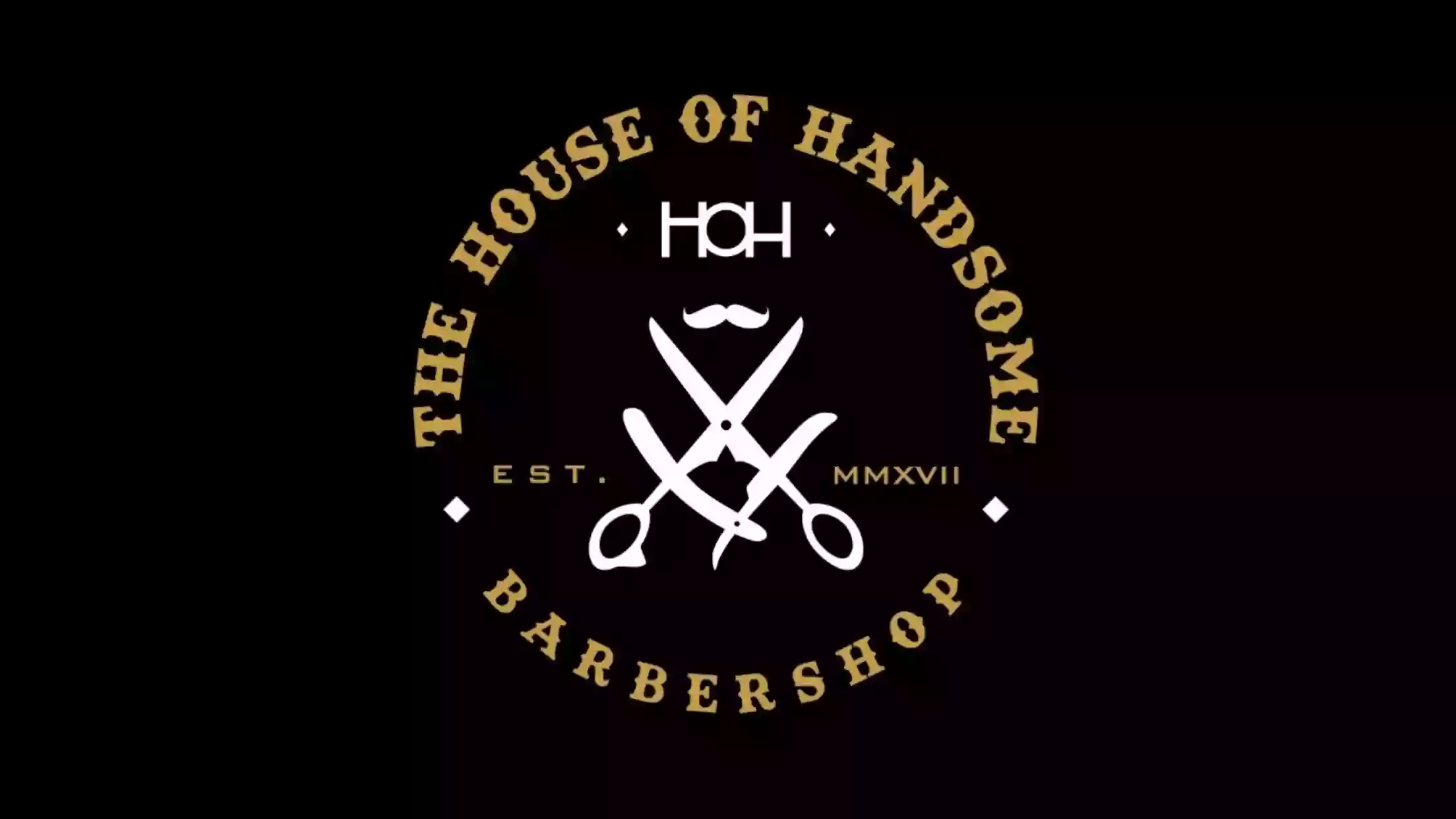 The House of Handsome Barbershop