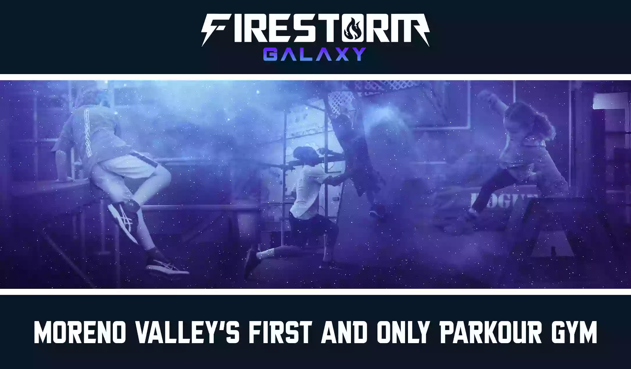 Firestorm Freerunning & Acrobatics - Galaxy