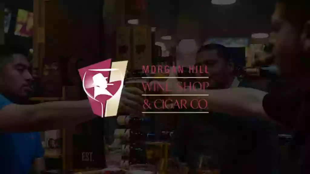 Morgan Hill Wine Shop & Cigar Company