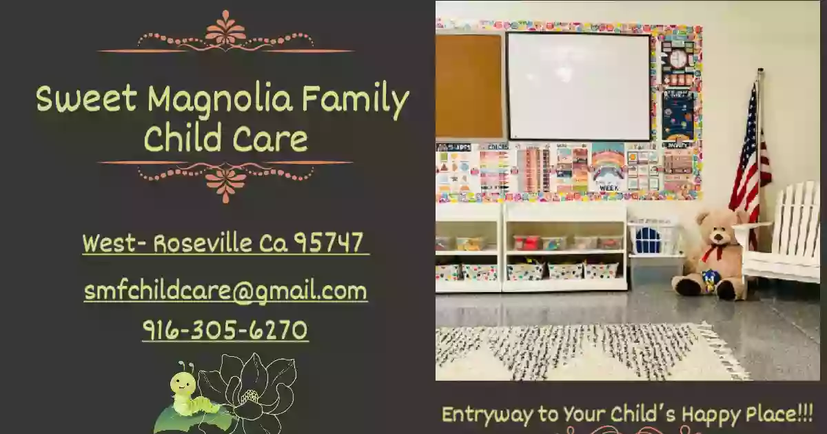 Sweet Magnolia Family Childcare in Roseville Ca 95747