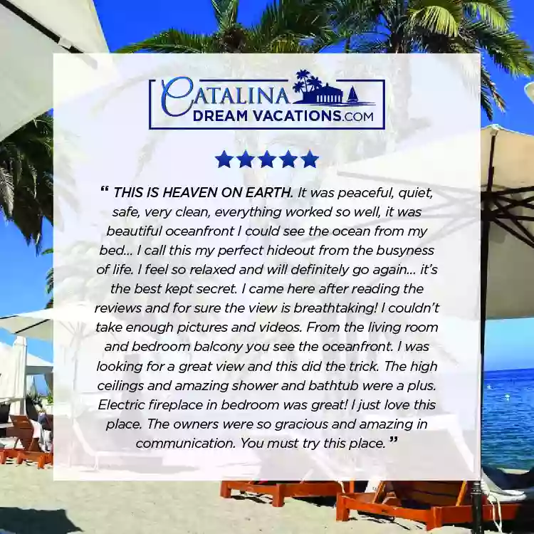 Catalina Dream Vacations