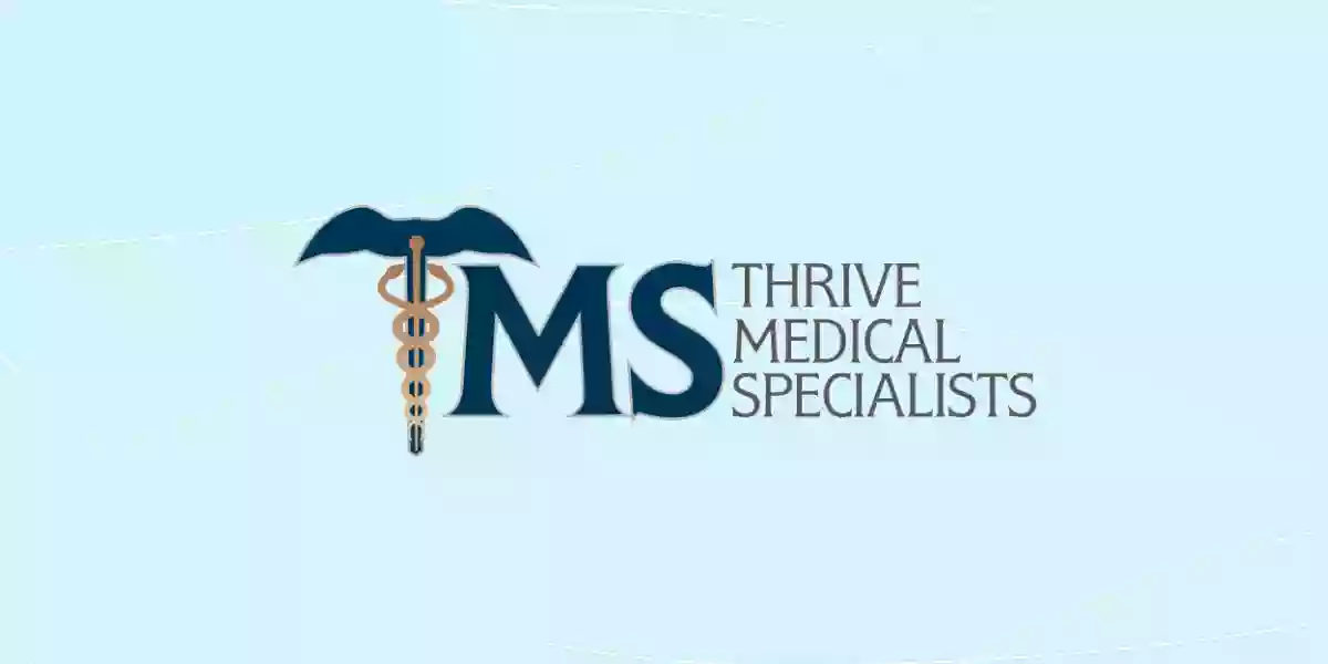 Thrive Medical Specialists