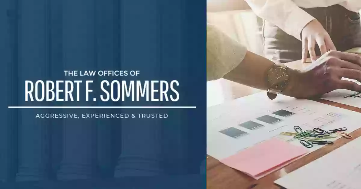 The Law Offices of Robert F. Sommers