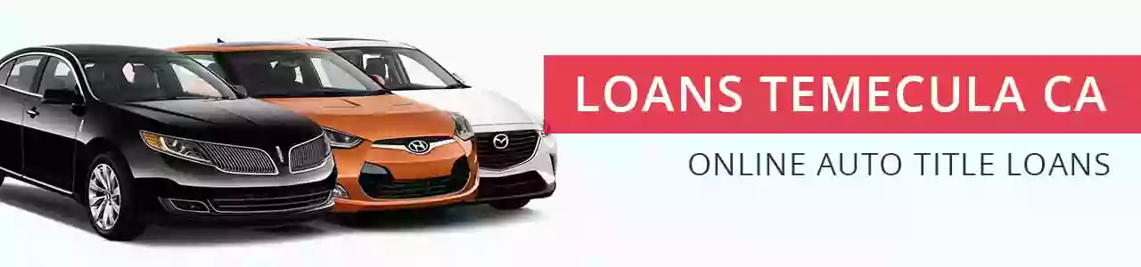 Get Auto Car Title Loans Temecula CA