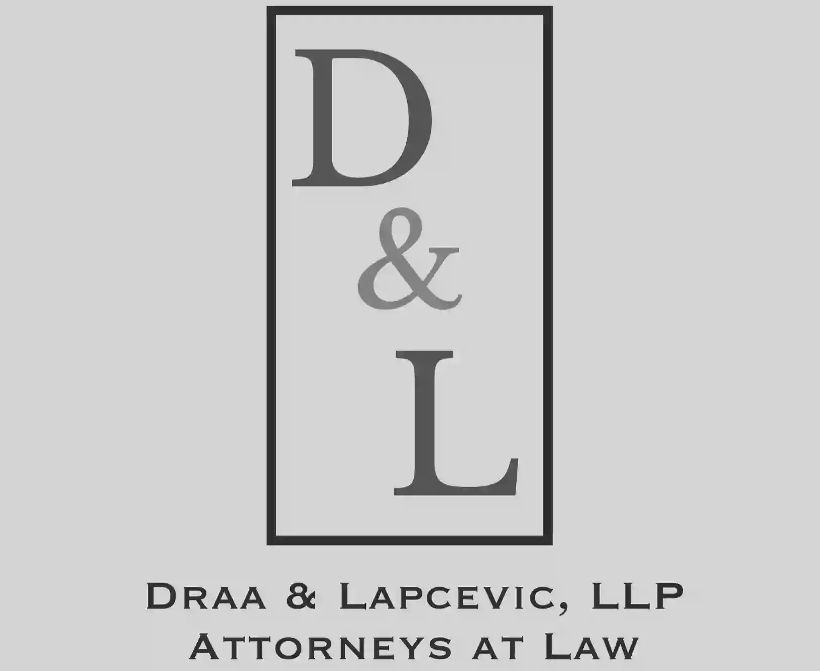 Draa & Lapcevic, LLP