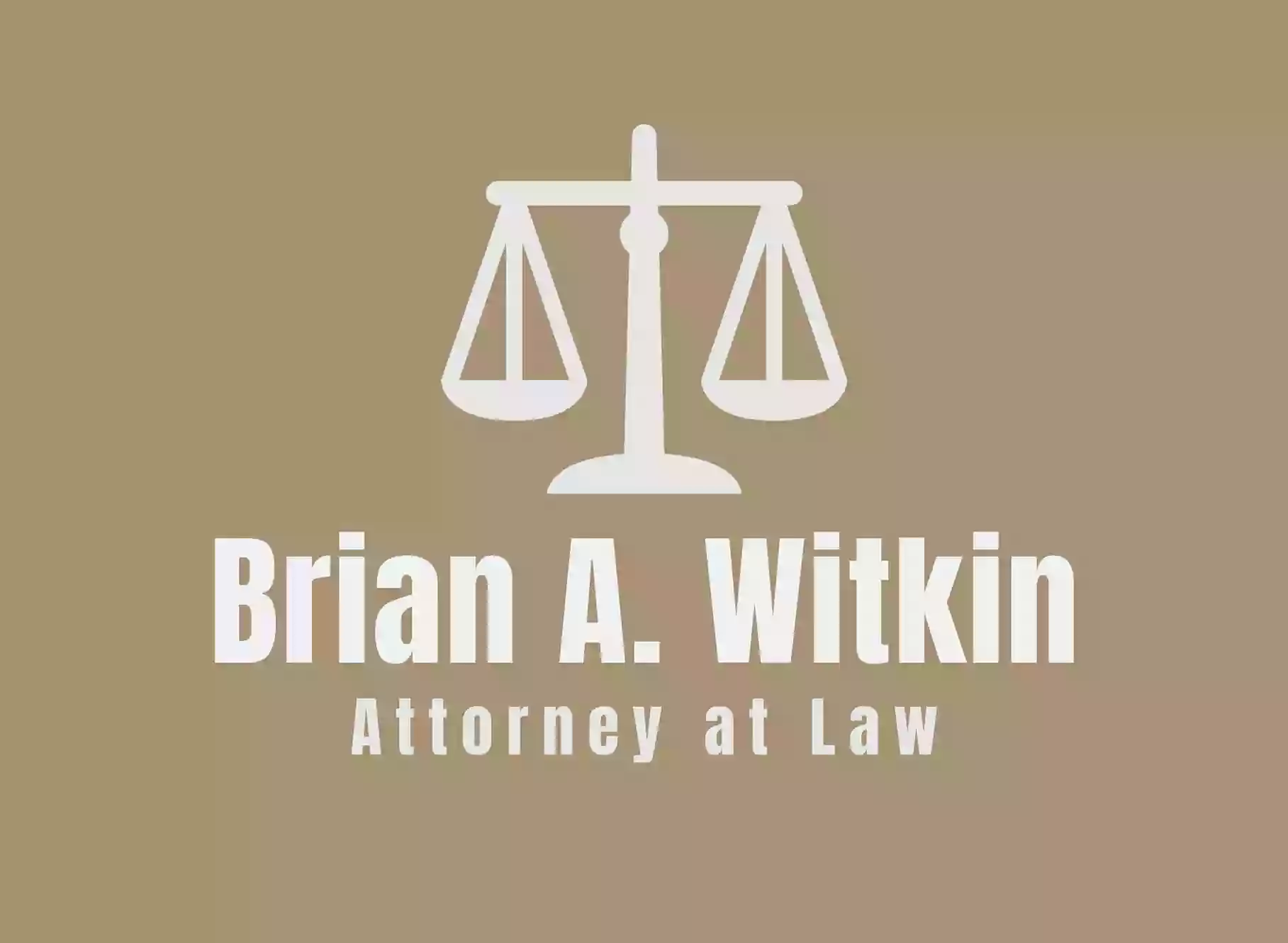 Law Offices of Brian A. Witkin