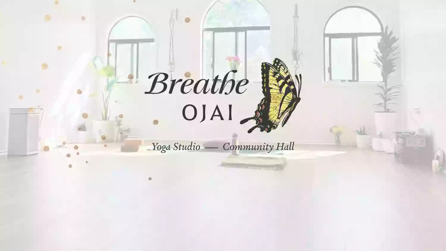 Breathe Ojai {Yoga Studio and Community Hall}