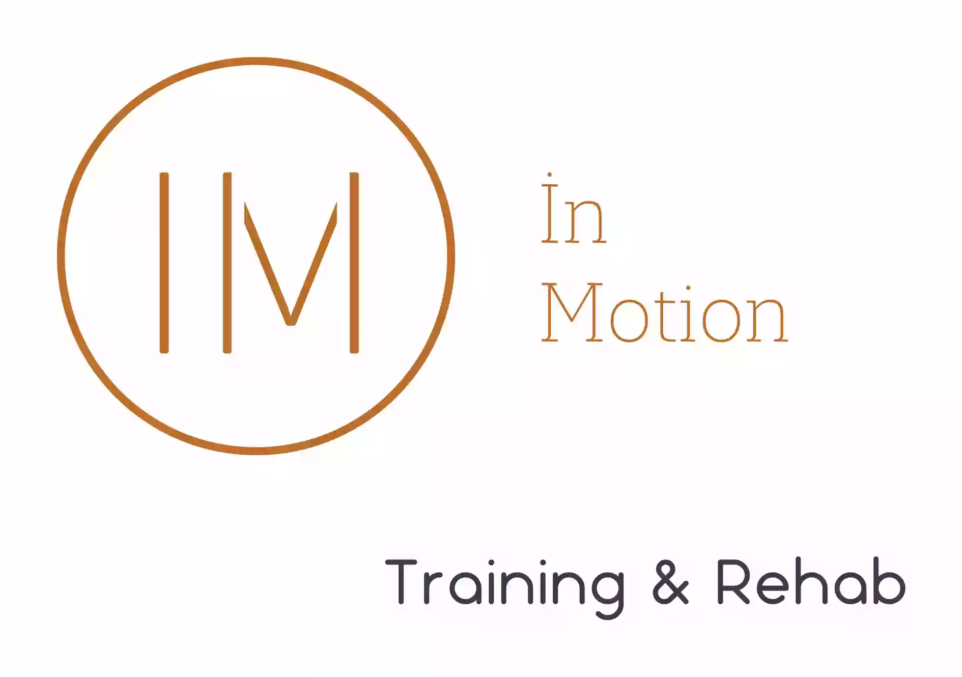 In Motion - Physical Therapy - Training & Rehab