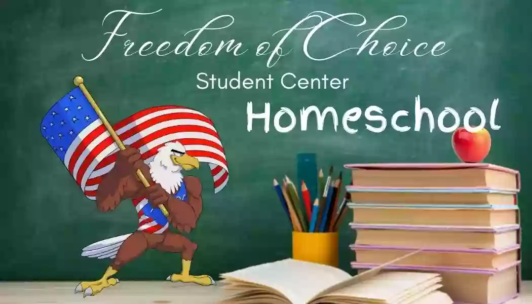 Freedom of Choice Student Center Homeschool