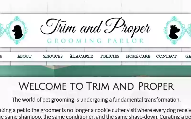 Trim and Proper Grooming Parlor
