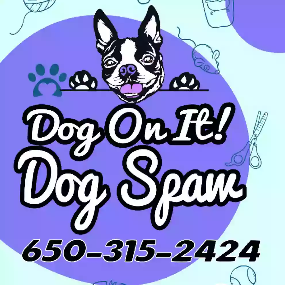 Dog On It! Dog Spaw and Boutique, LLC.