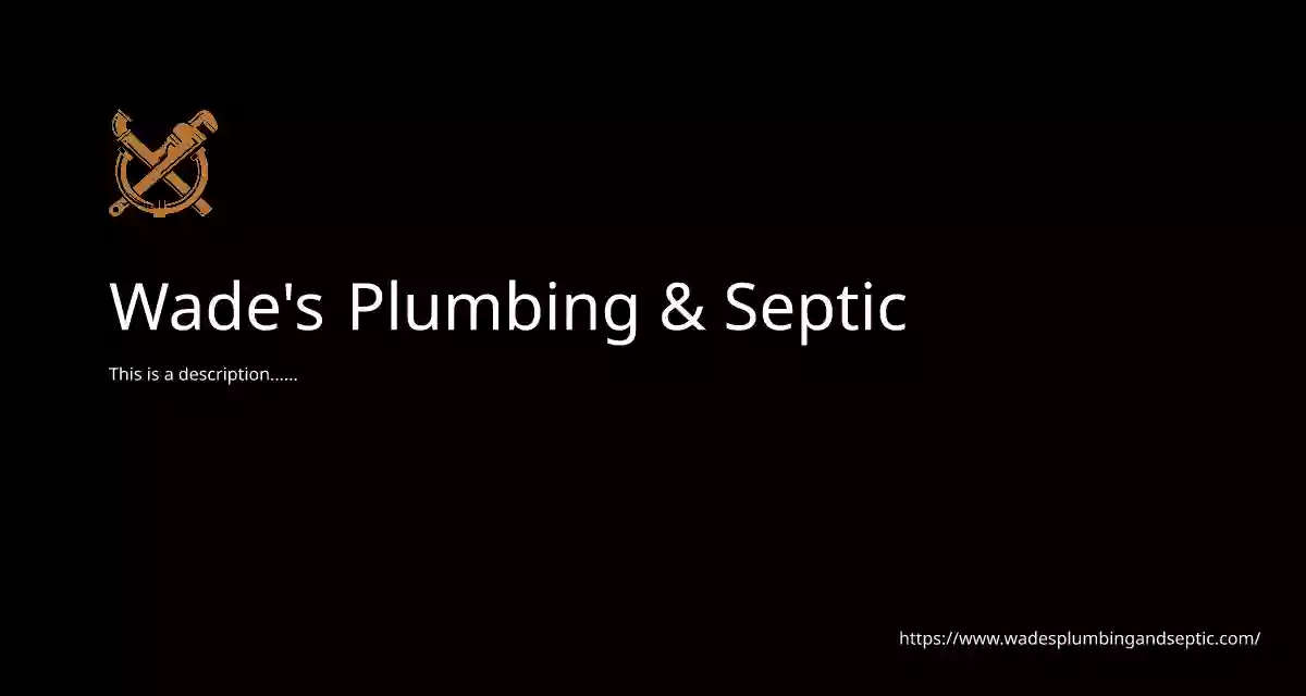 Wade's Plumbing & Septic