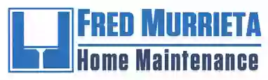 Fred Murrieta Home Maintenance