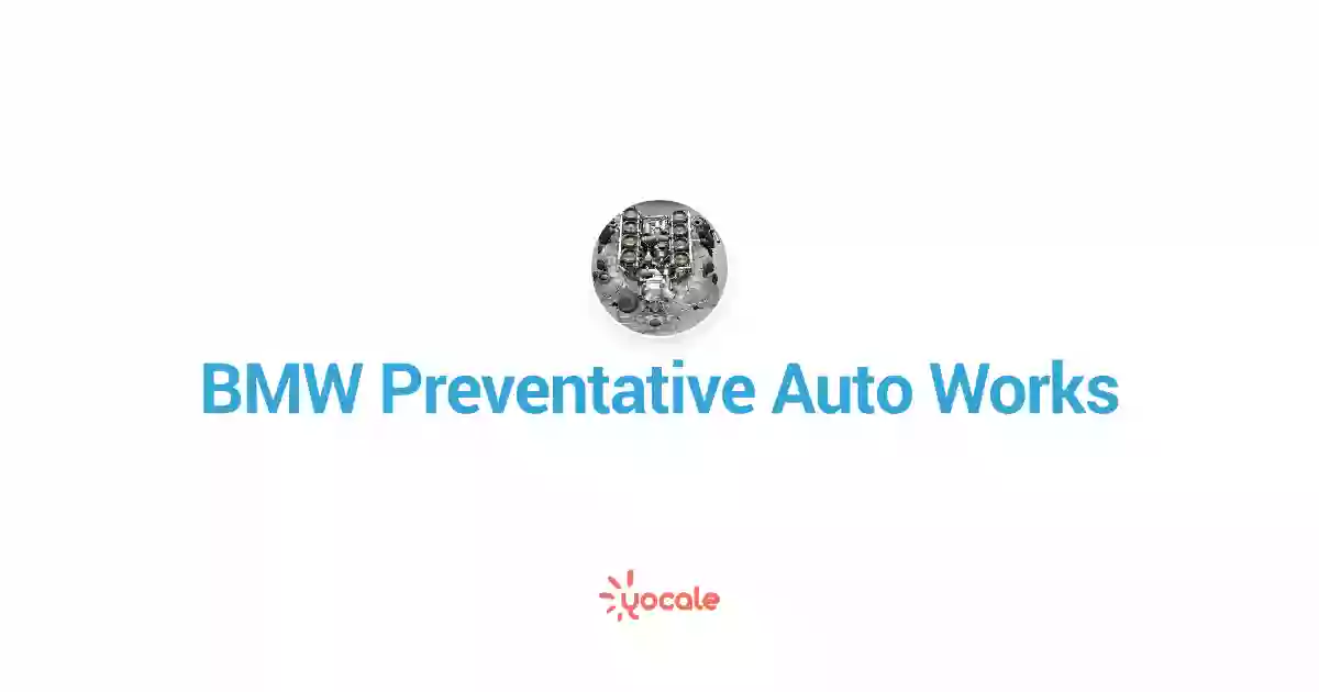 BMW Preventative Auto Works