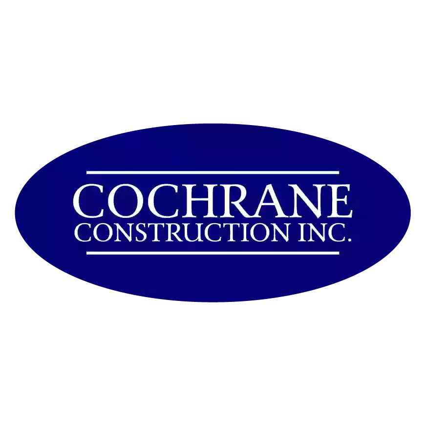 Cochrane Construction, Inc.