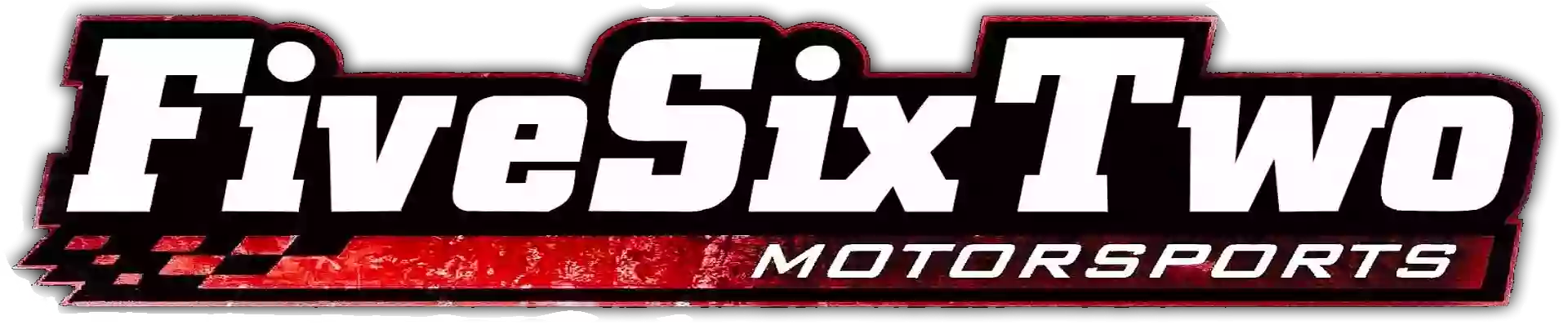 Five Six Two Motorsports Inc