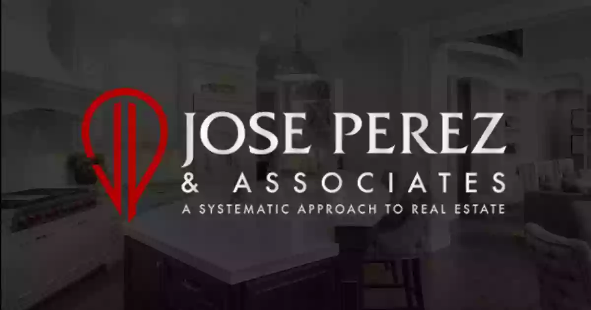 Jose Perez and Associates - Real Estate Agents in Whittier CA