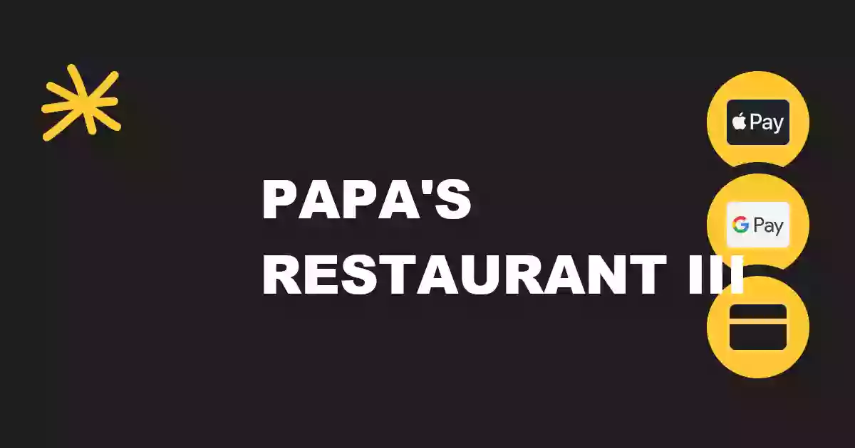 Papa's Restaurant III