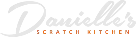 Danielle's Scratch Kitchen