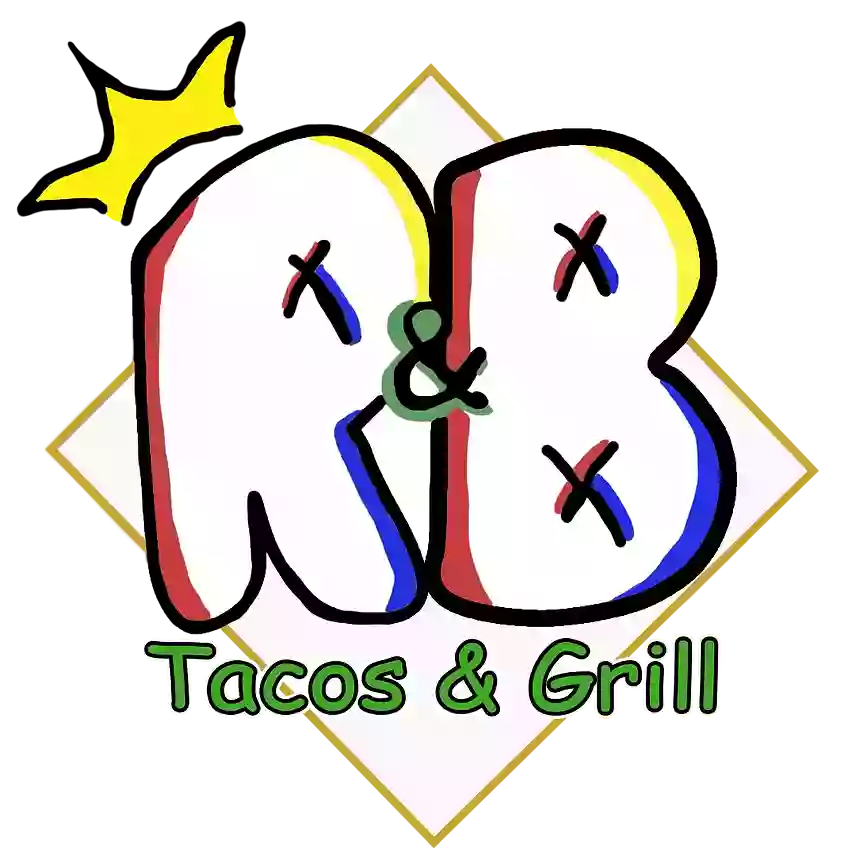 R&B Tacos & Grill