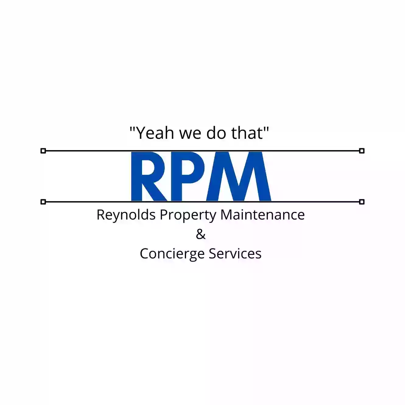 RPM - Reynolds Property Maintenance and Concierge Service