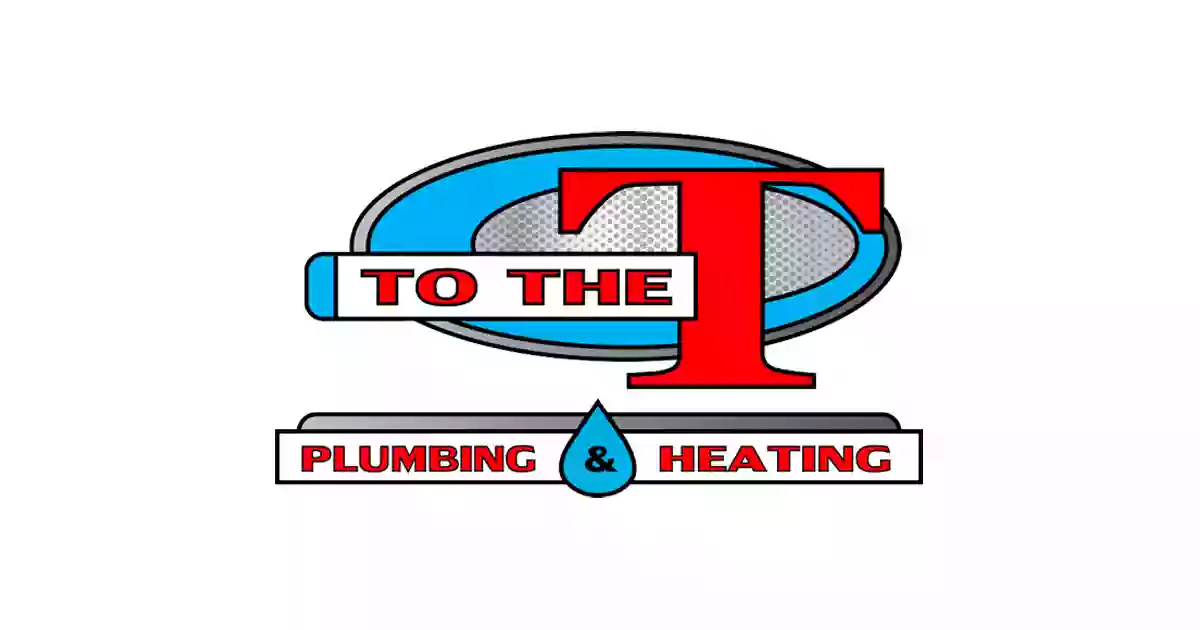 To the T Plumbing & Heating
