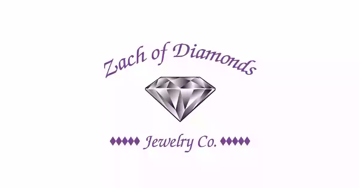 Zach Of Diamonds Jewelry Co.