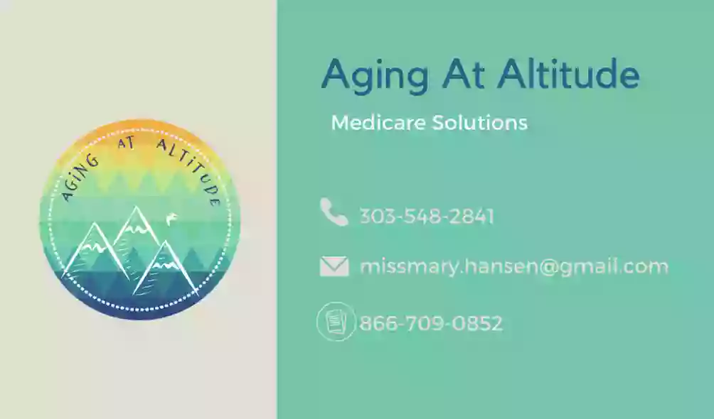 Aging At Altitude Medicare Agent - Mary Hansen