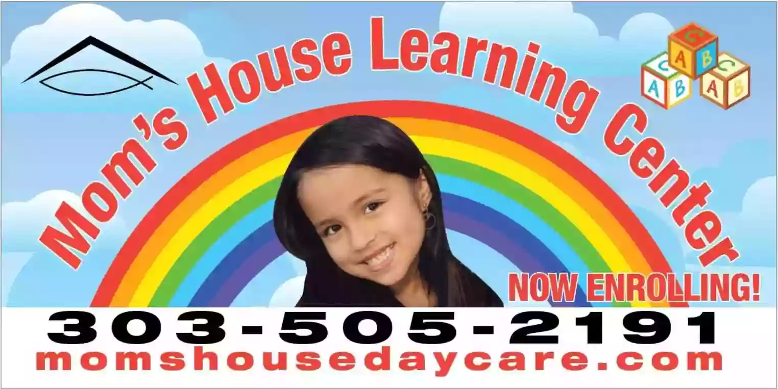 Mom's House Learning Center