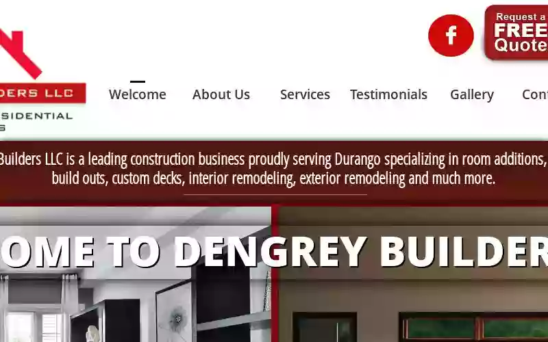 Dengrey Builders , LLC