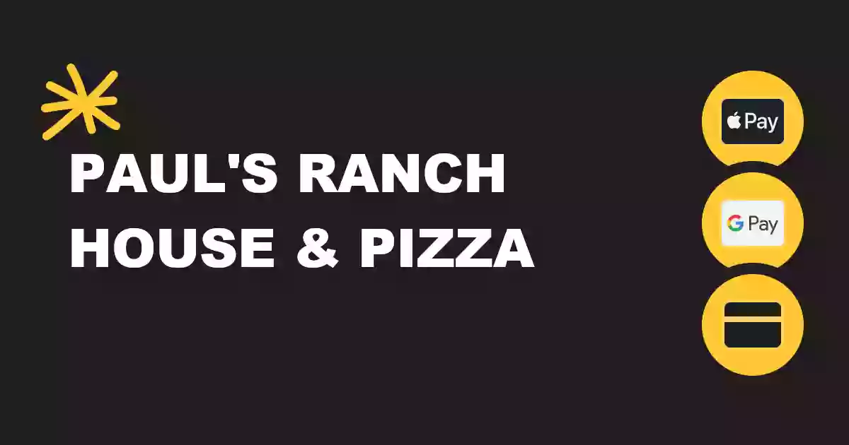 Paul's Ranch House & Pizza
