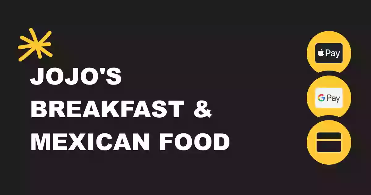 JoJo’s Breakfast & Mexican Food
