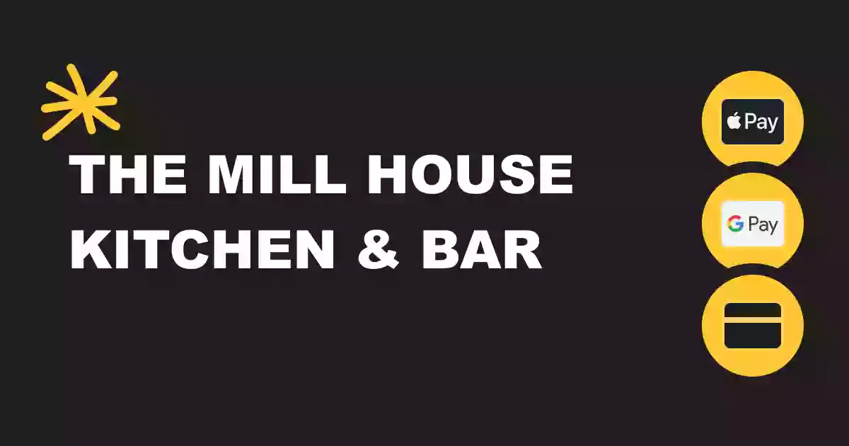 The Mill House Kitchen & Bar
