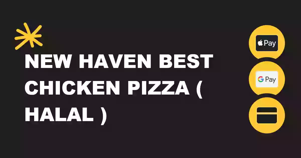 New Haven Best Chicken Pizza LLC ( Halal )