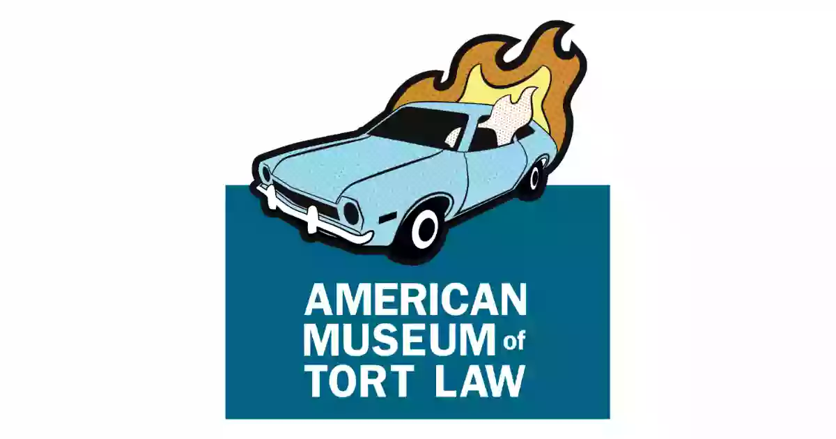 The American Museum of Tort Law