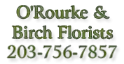 O'Rourke & Birch Florists