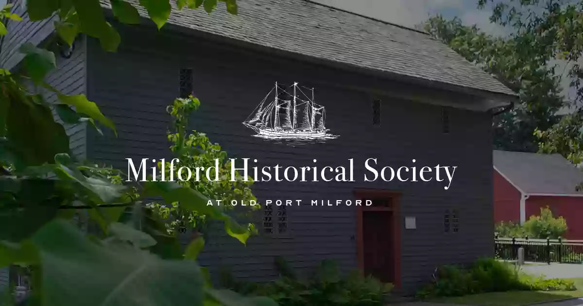 Milford Historical Society