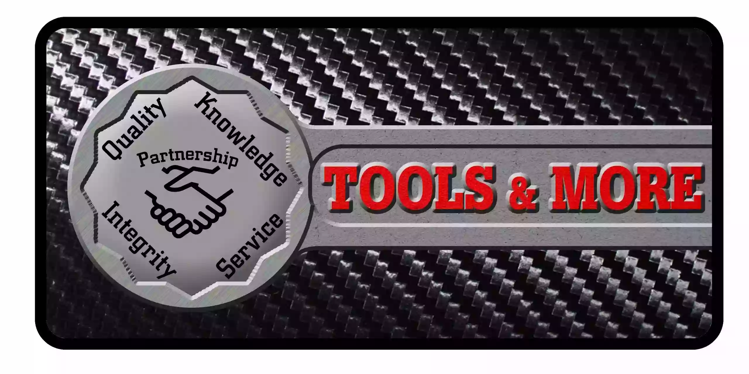 Tools & More